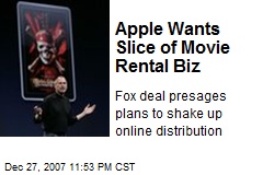 Apple Wants Slice of Movie Rental Biz