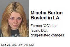 Mischa Barton Busted in LA