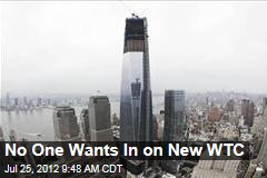 No One Wants In on New WTC