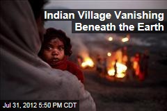 Indian Village Vanishing Beneath the Earth