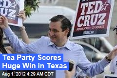 Tea Party Scores Huge Win in Texas