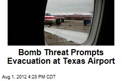 Bomb Threat Prompts Evacuation at Texas Airport