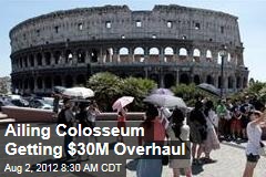 Ailing Colosseum Getting $30M Overhaul