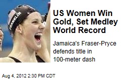 US Women Win Gold, Set Medley World Record