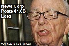 News Corp Posts $1.6B Loss