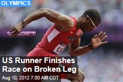US Runner Finishes Race on Broken Leg
