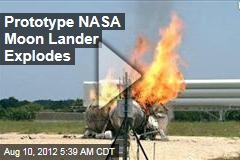 Prototype NASA Moon Lander Explodes