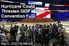 Hurricane Could Threaten GOP Convention