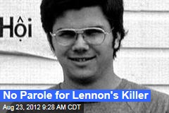 No Parole for Lennon&#39;s Killer