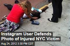 Instagram User Defends Photo of Injured NYC Victim