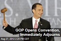 GOP Opens Convention, Immediately Adjourns