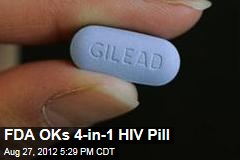 FDA OKs 4-in-1 HIV Pill