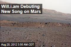 Will.i.am Debuting New Song on Mars