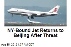 NY Bound Jet Returns to Beijing After Threat