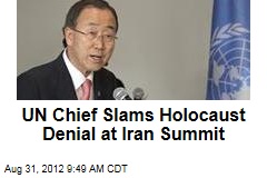 UN Chief Slams Holocaust Denial at Iran Summit