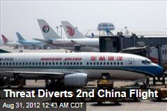 Threat Diverts Second Chinese Flight