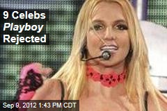 9 Celebs Playboy Rejected