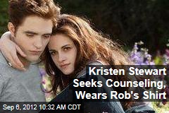 Kristen Stewart Seeks Counseling, Wears Rob&#39;s Shirt