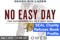 SEAL Charity Refuses Book Profits