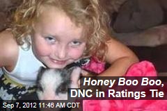 Honey Boo Boo , DNC in Ratings Tie