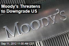 Moody&#39;s Threatens to Downgrade US