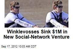 Winklevosses Sink $1M in New Social-Network Venture