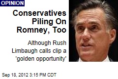 Conservatives Piling On Romney, Too