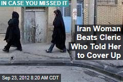 Iran Woman Beats Cleric Who Told Her to Cover Up