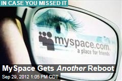 MySpace Gets Another Reboot