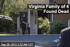 Virginia Family of 4 Found Dead