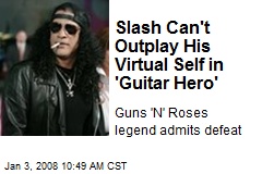 Slash Can't Outplay His Virtual Self in 'Guitar Hero'