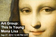 Art Group: This Is Young Mona Lisa