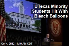 UTexas Minority Students Hit With Bleach Balloons