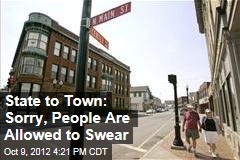 State to Town: Sorry, People Are Allowed to Swear