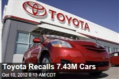 Toyota Recalls 7.43M Cars