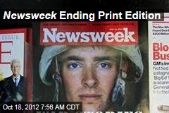 Newsweek Ending Print Edition