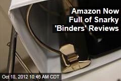 Amazon Now Full of Snarky &#39;Binders&#39; Reviews