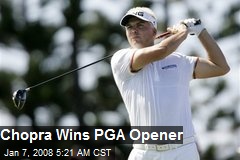 Chopra Wins PGA Opener