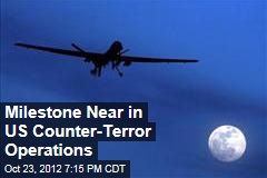 Milestone Near in US Counter-Terror Operations