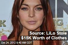 Source: LiLo Stole $15K Worth of Clothes