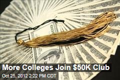 More Colleges Join $50K Club
