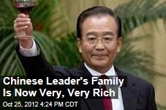 Chinese Leader&#39;s Family Is Now Very, Very Rich