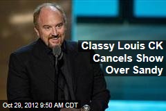 Classy Louis CK Cancels Show Over Sandy