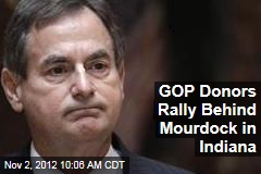 GOP Donors Rally Behind Mourdock in Indiana