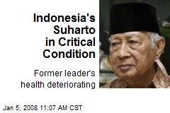 Indonesia's Suharto in Critical Condition
