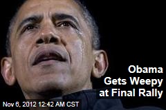 Obama Gets Tearful at Final Rally