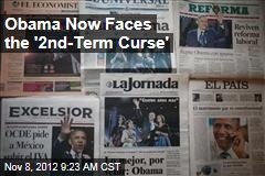 Obama Now Faces the &#39;2nd-Term Curse&#39;