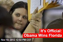 It&#39;s Official: Obama Wins Florida