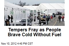 Tempers Fray as People Brave Cold Without Fuel