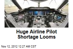 Huge Airline Pilot Shortage Looms